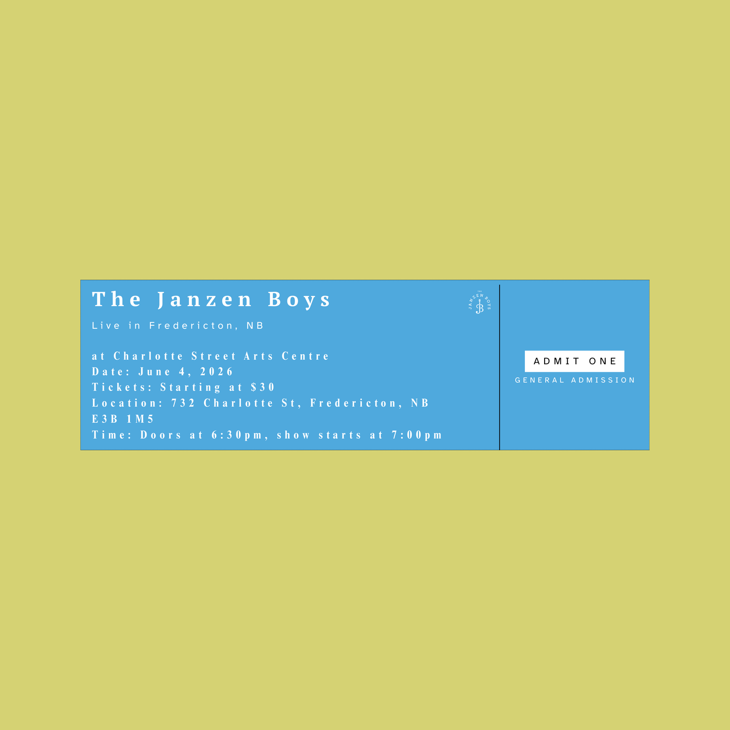 ONE Ticket to The Janzen Boys Live in Fredericton - Thursday, June 4th