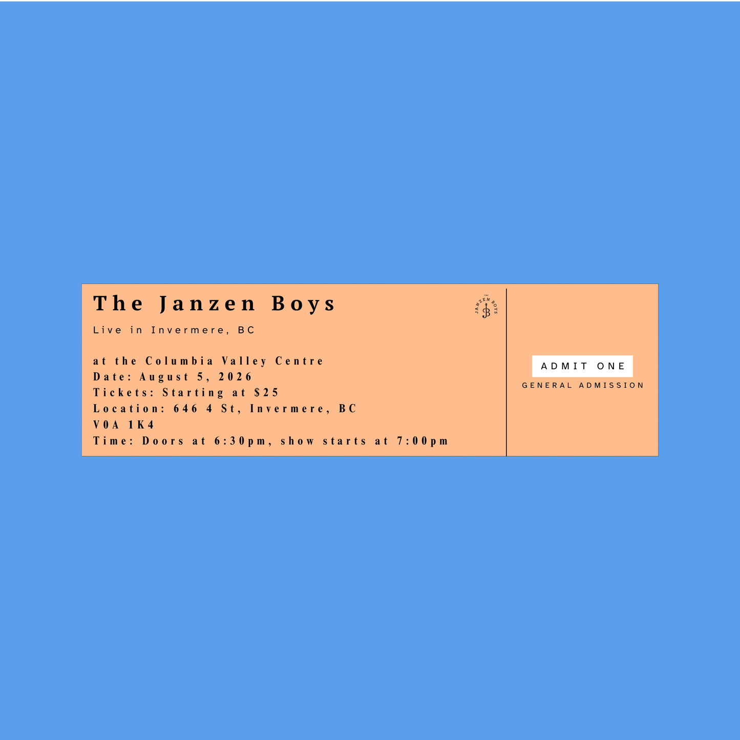 ONE Ticket to The Janzen Boys Live in Invermere - Wednesday, August 5th