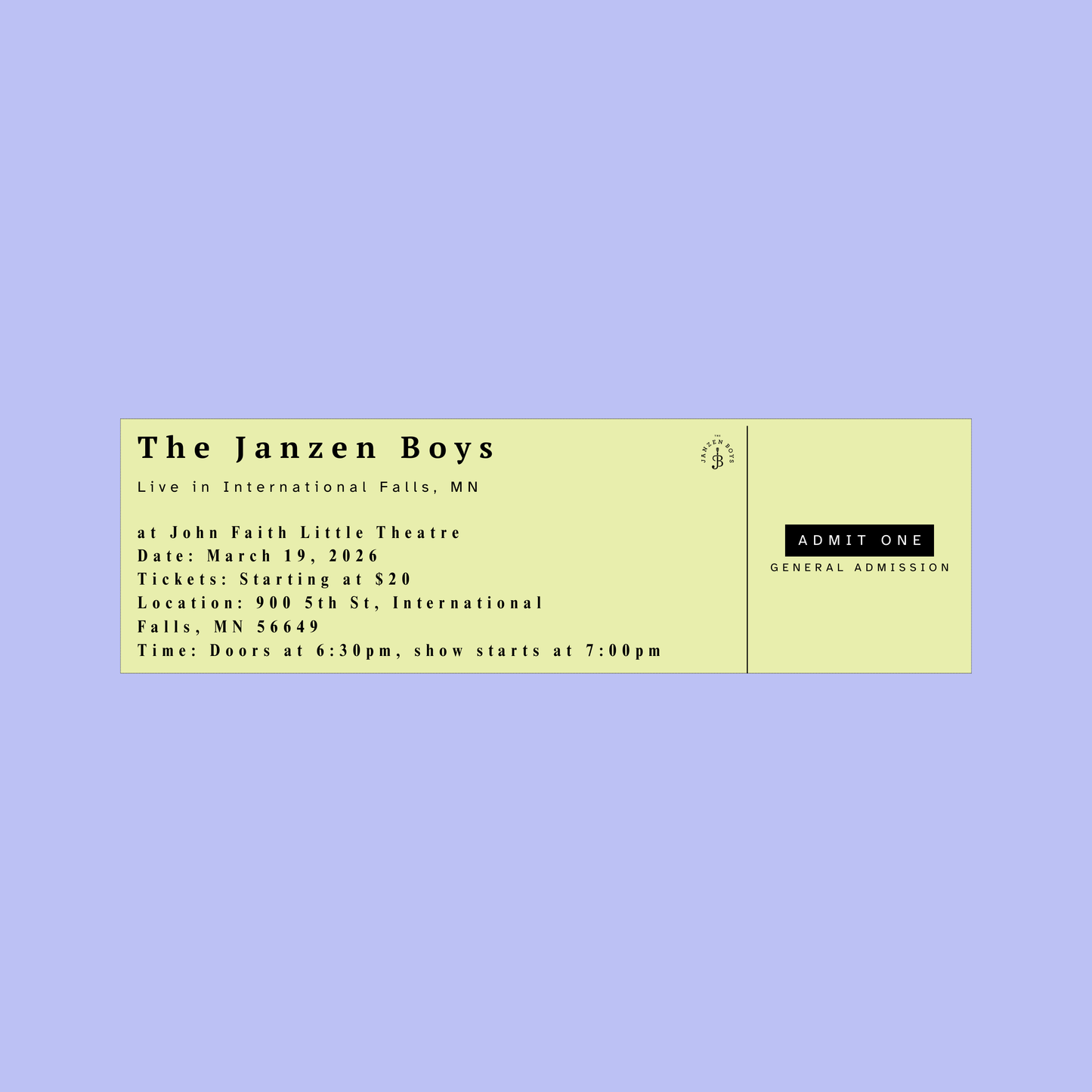 ONE Ticket to The Janzen Boys Live in International Falls - Thursday, March 19th