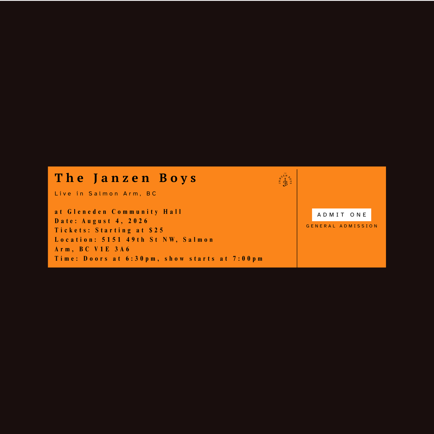 ONE Ticket to The Janzen Boys Live in Salmon Arm - Tuesday, August 4th