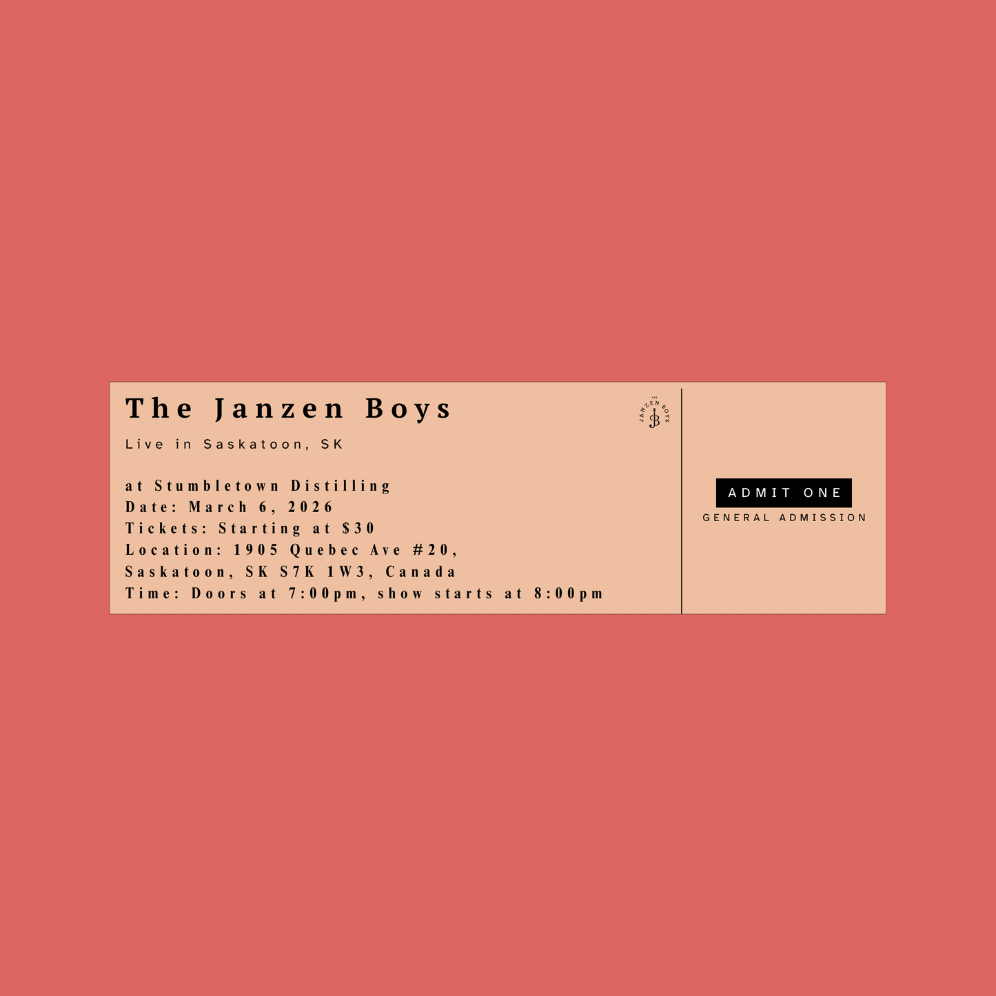 ONE Ticket to The Janzen Boys Live in Saskatoon - Friday, March 6th