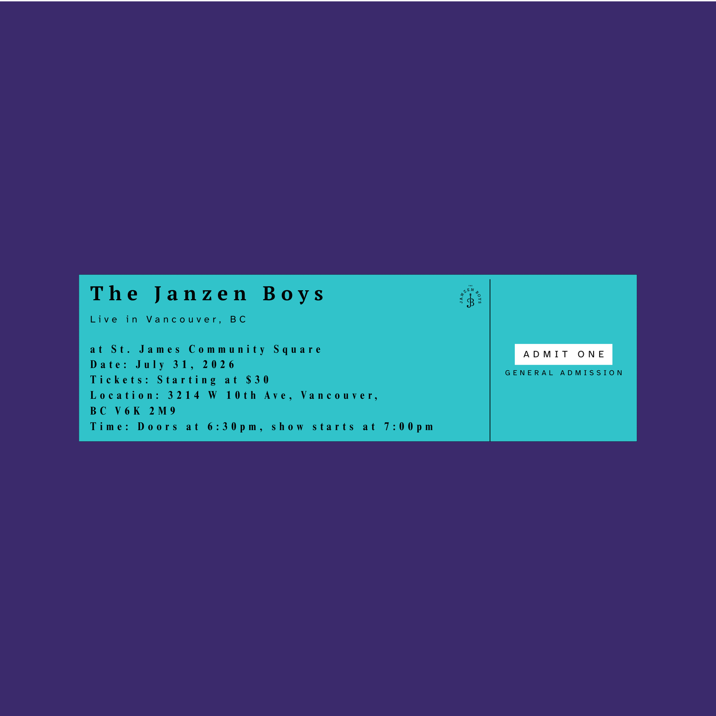 ONE Ticket to The Janzen Boys Live in Vancouver - Thursday, July 30th
